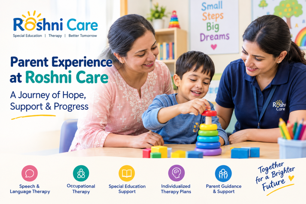Parent Experience at Roshni Care: A Journey of Hope, Support & Progress